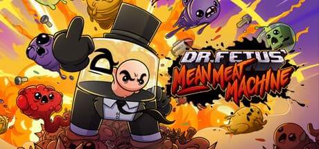 Dr. Fetus Mean Meat Machine