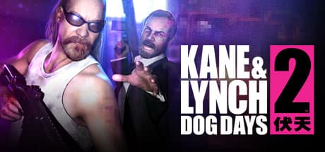 Kane and Lynch 2: Dog Days