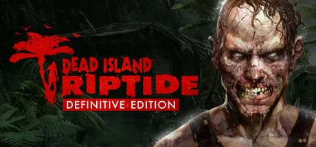Dead Island Riptide Definitive Edition