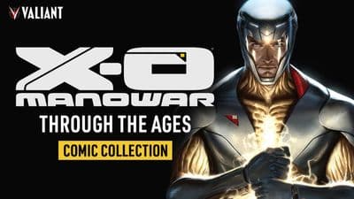 X-O Manowar Through the Ages Comic Collection