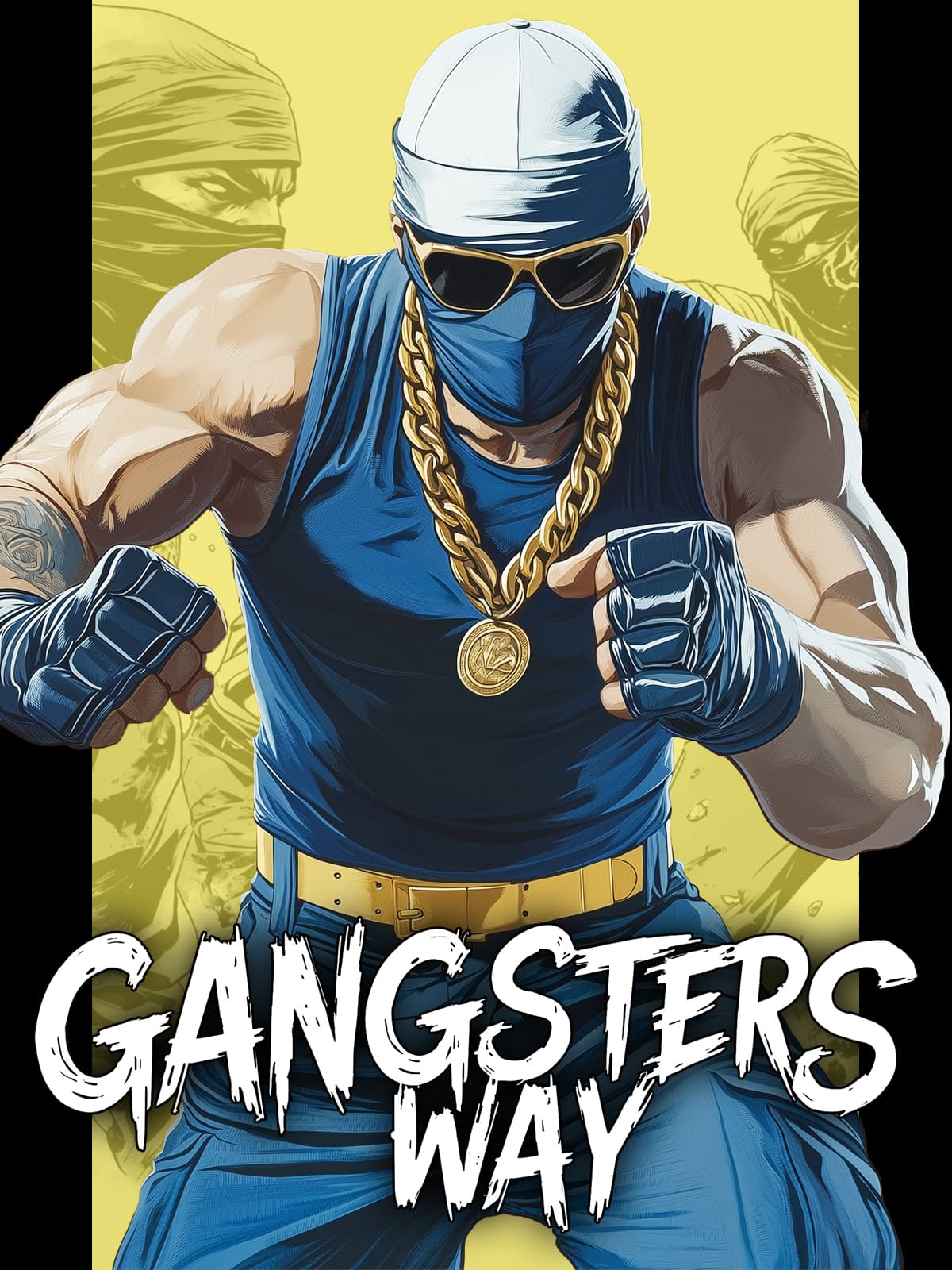 Gangsters way