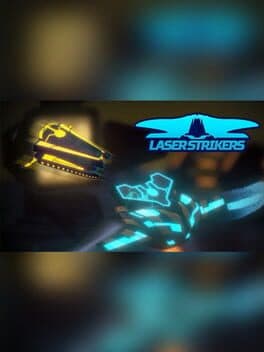 Laser Strikers