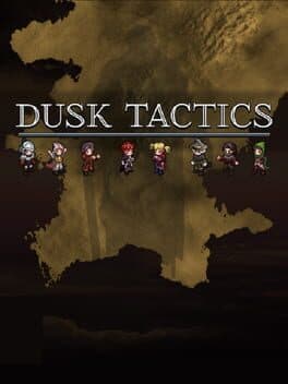 Dusk Tactics
