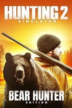 Hunting Simulator 2: Bear Hunter Edition cover art