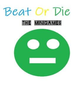 Beat or Die: The MiniGames