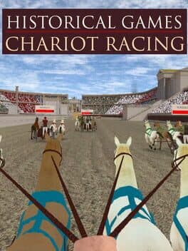 Historical Games: Chariot Racing