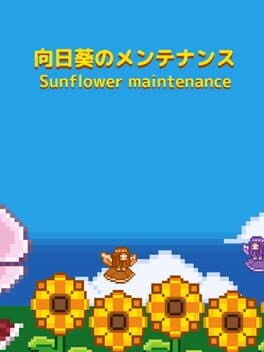 Sunflower Maintenance