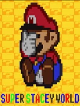 Super Stacey World