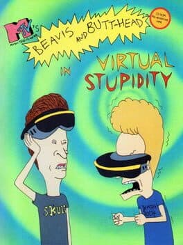 MTV's Beavis and Butt-head in Virtual Stupidity