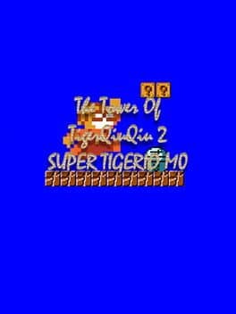 The Tower of TigerQiuQiu 2: Super Tigerio M0