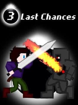 3 Last Chances