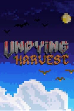 Undying Harvest