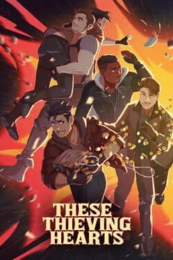 These Thieving Hearts