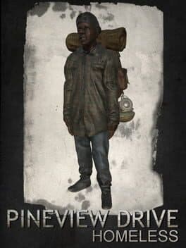 Pineview Drive: Homeless