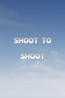 Shoot to Shoot