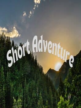 Short Adventure