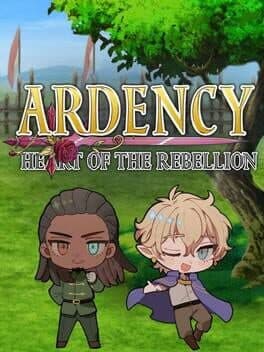 Ardency: Heart of the Rebellion