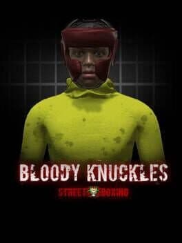 Bloody Knuckles Street Boxing
