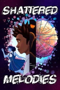 Shattered Melodies