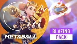 Metaball: Blazing Pack