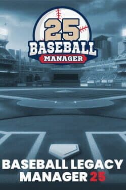 Baseball Legacy Manager 25