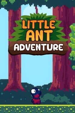 Little Ant Adventure