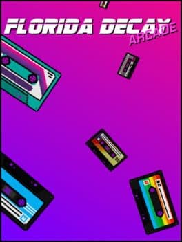 Florida Decay Arcade