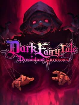 Dark Fairy Tale: Dreamland Survivors