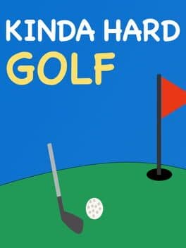 Kinda Hard Golf