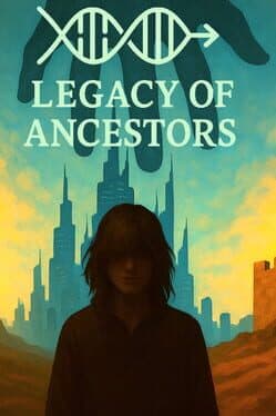 Legacy of Ancestors