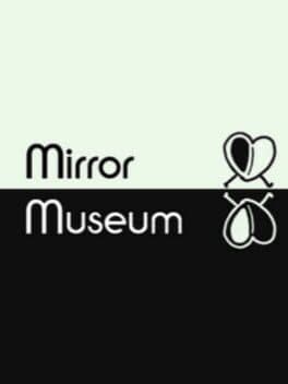 Mirror Museum