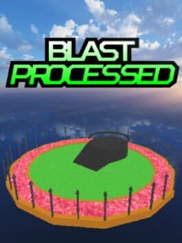 Blast Processed