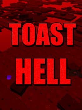 Toast Hell