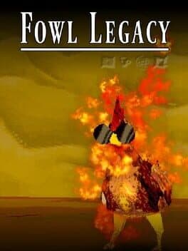 Fowl Legacy