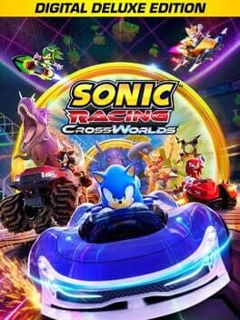Sonic Racing: CrossWorlds - Digital Deluxe Edition