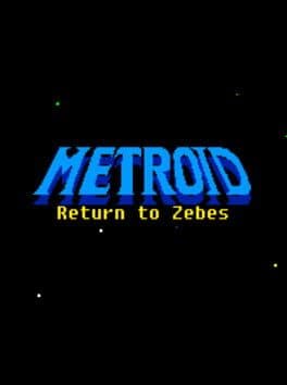 Metroid: Return to Zebes