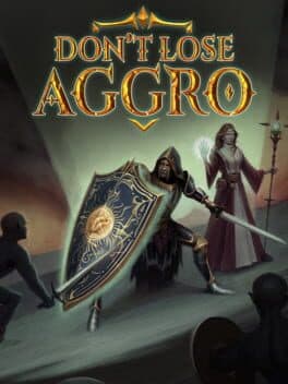 Don't Lose Aggro