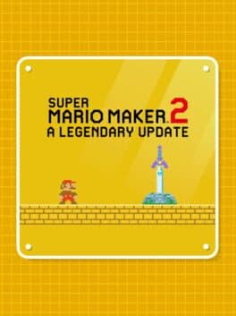 Super Mario Maker 2: A Legendary Update