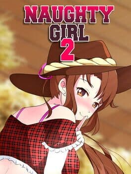 Naughty Girl 2