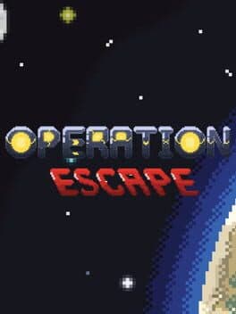 Operation: Escape