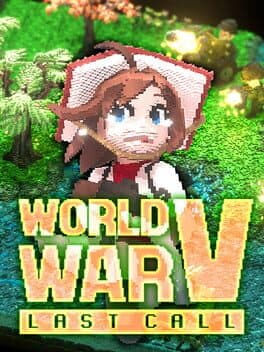 World War V: Last Call