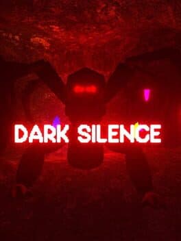 Dark Silence