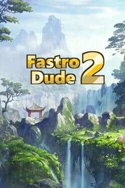 Fastro Dude 2