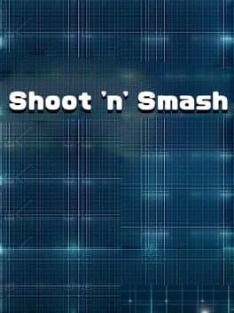 Shoot 'n' Smash