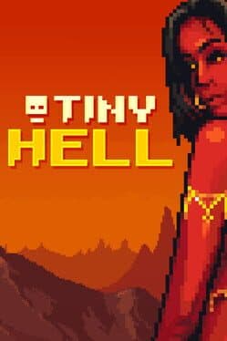 Tiny Hell