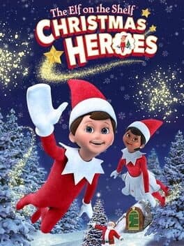 The Elf on the Shelf: Christmas Heroes