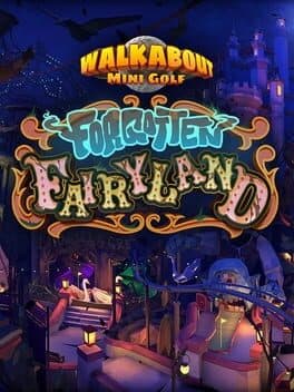 Walkabout Mini Golf: Forgotten Fairyland