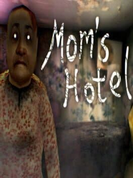 Mom's Hotel