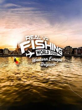 Real VR Fishing: Western Europe - Belgium