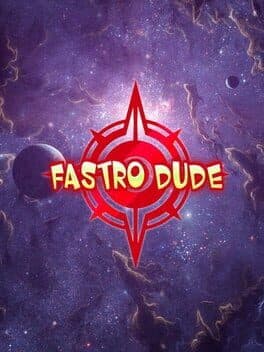 Fastro Dude